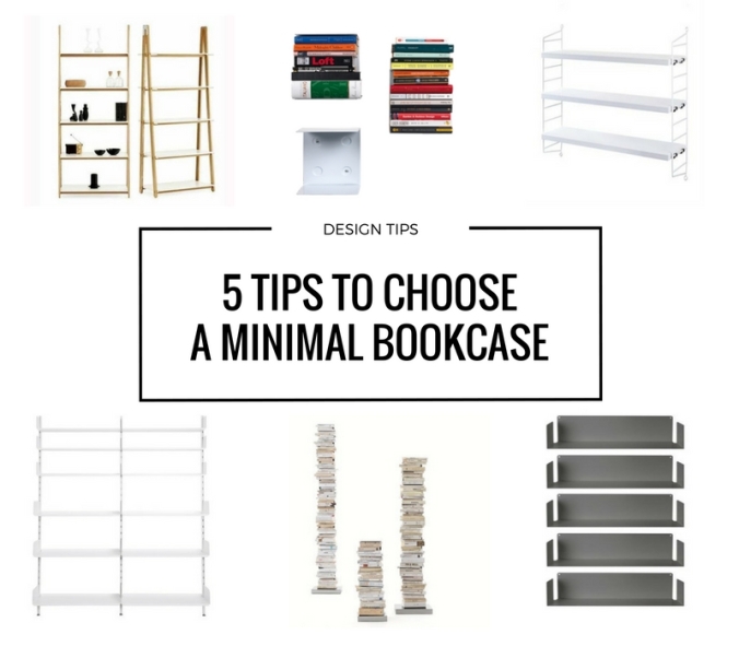5 tips to choose a minimal bookcase